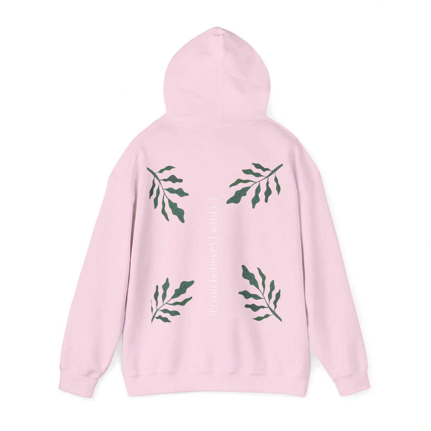 if (you.believe) { win(); } - Hoodie