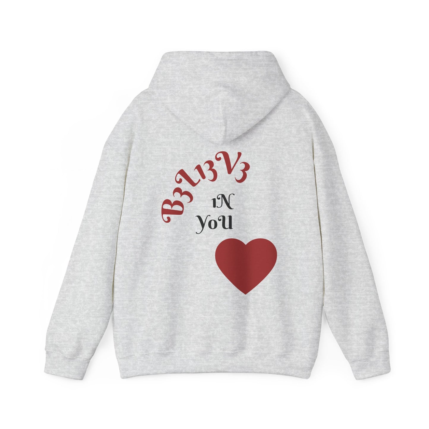 Believe in You - Hoodie