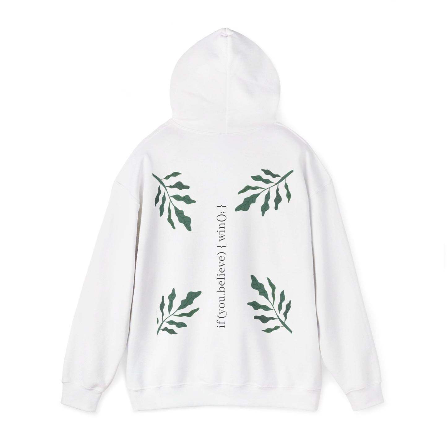 if (you.believe) { win(); } - Hoodie