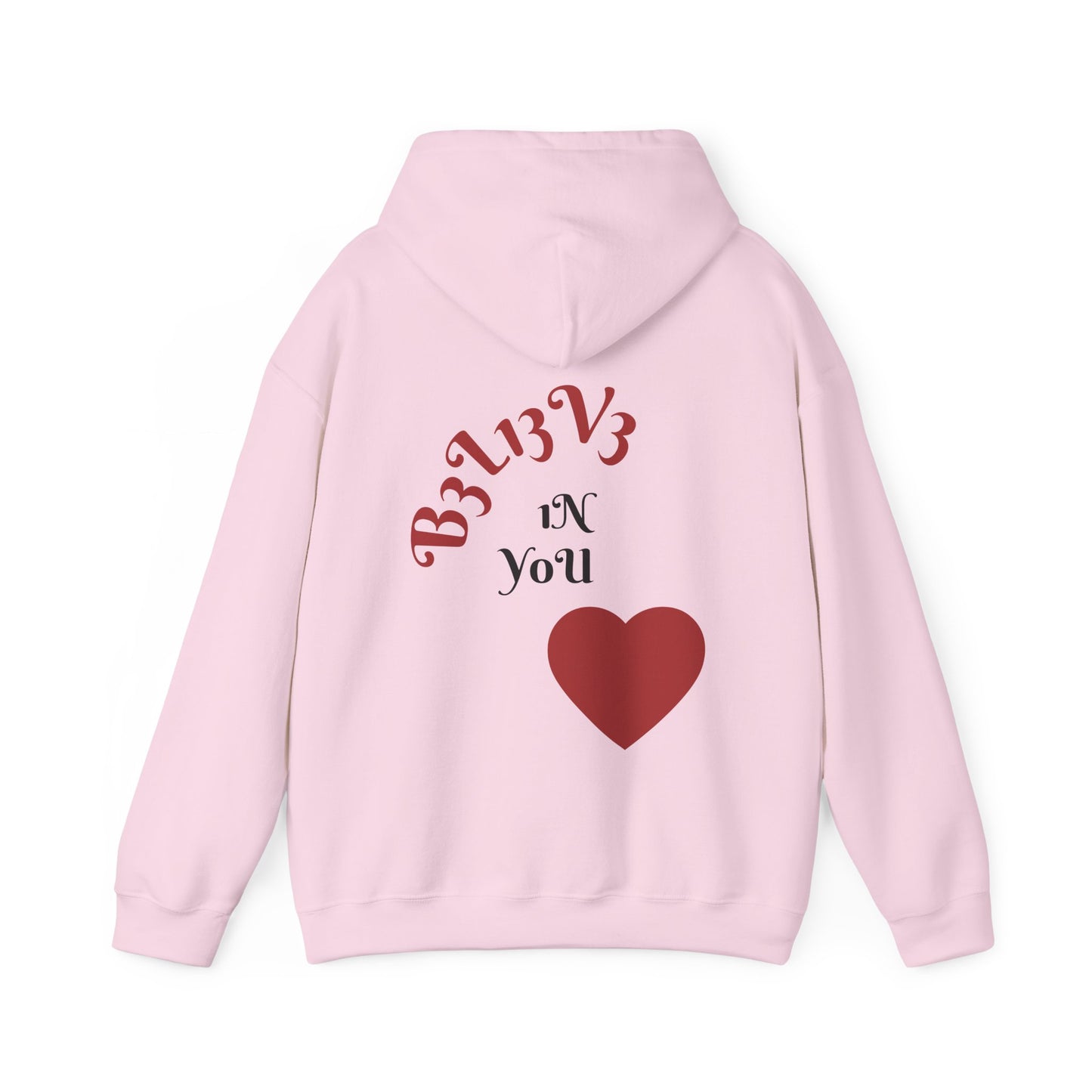 Believe in You - Hoodie