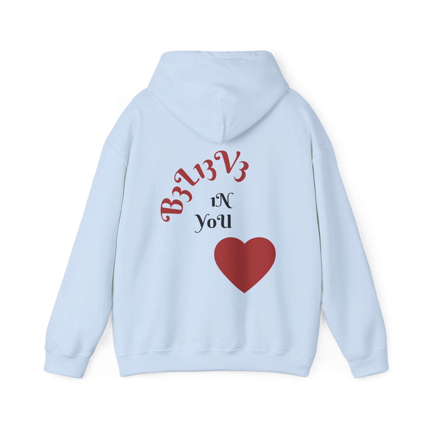 Believe in You - Hoodie