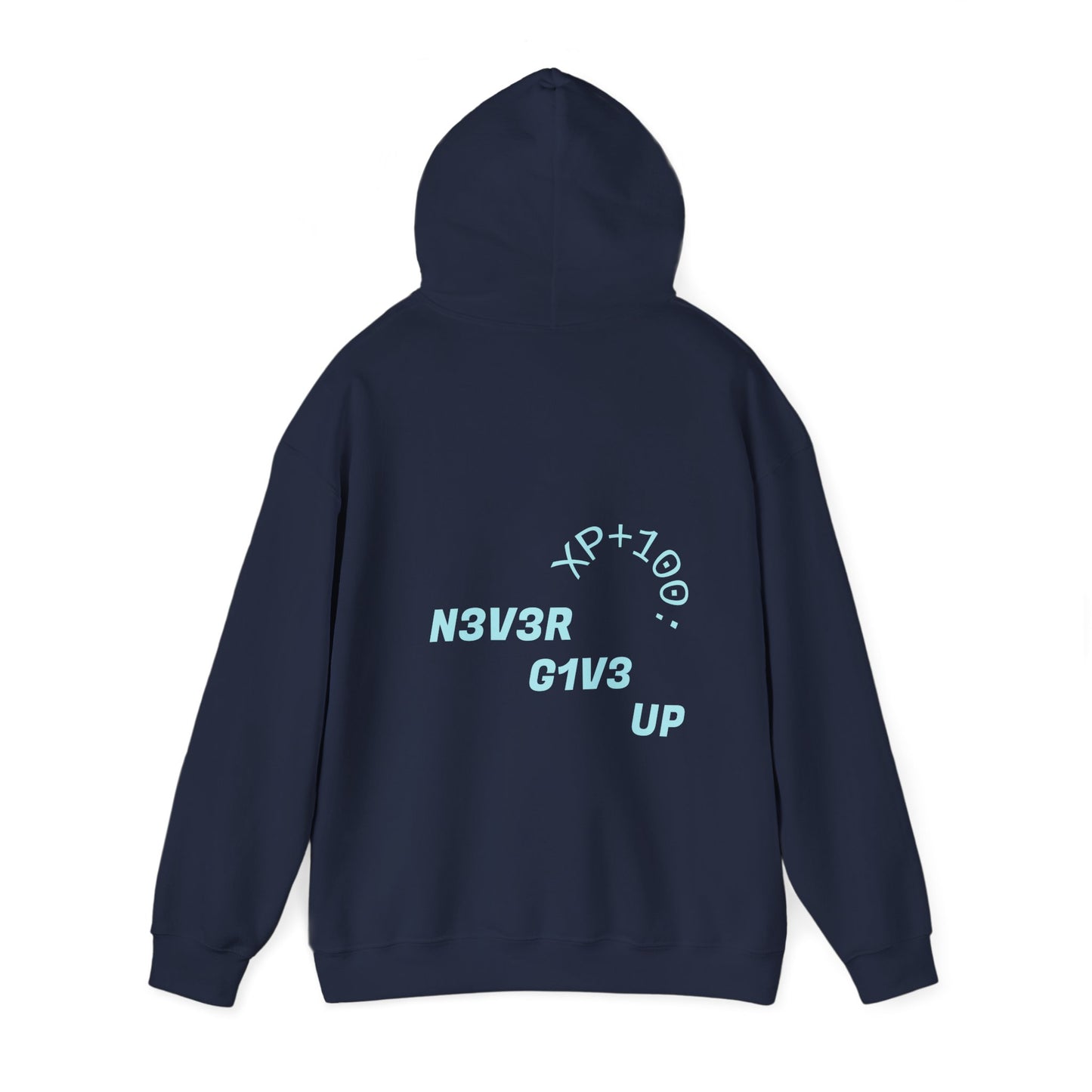 XP+100: Never Give Up - Hoodie