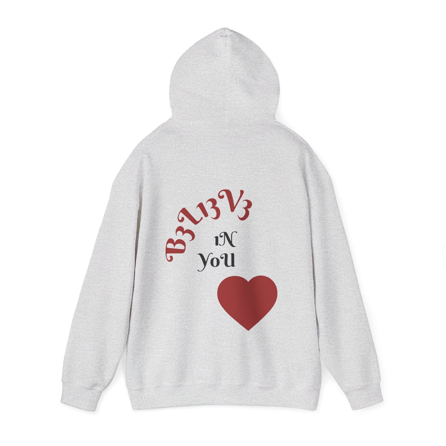 Believe in You - Hoodie