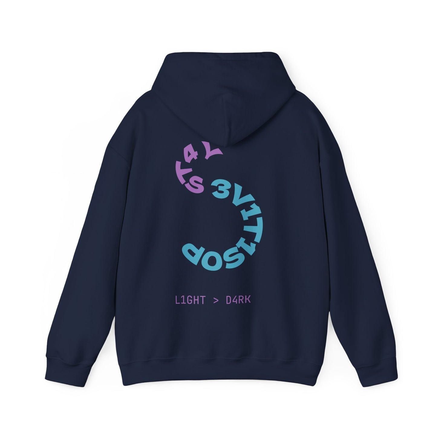 Stay Positive - Hoodie