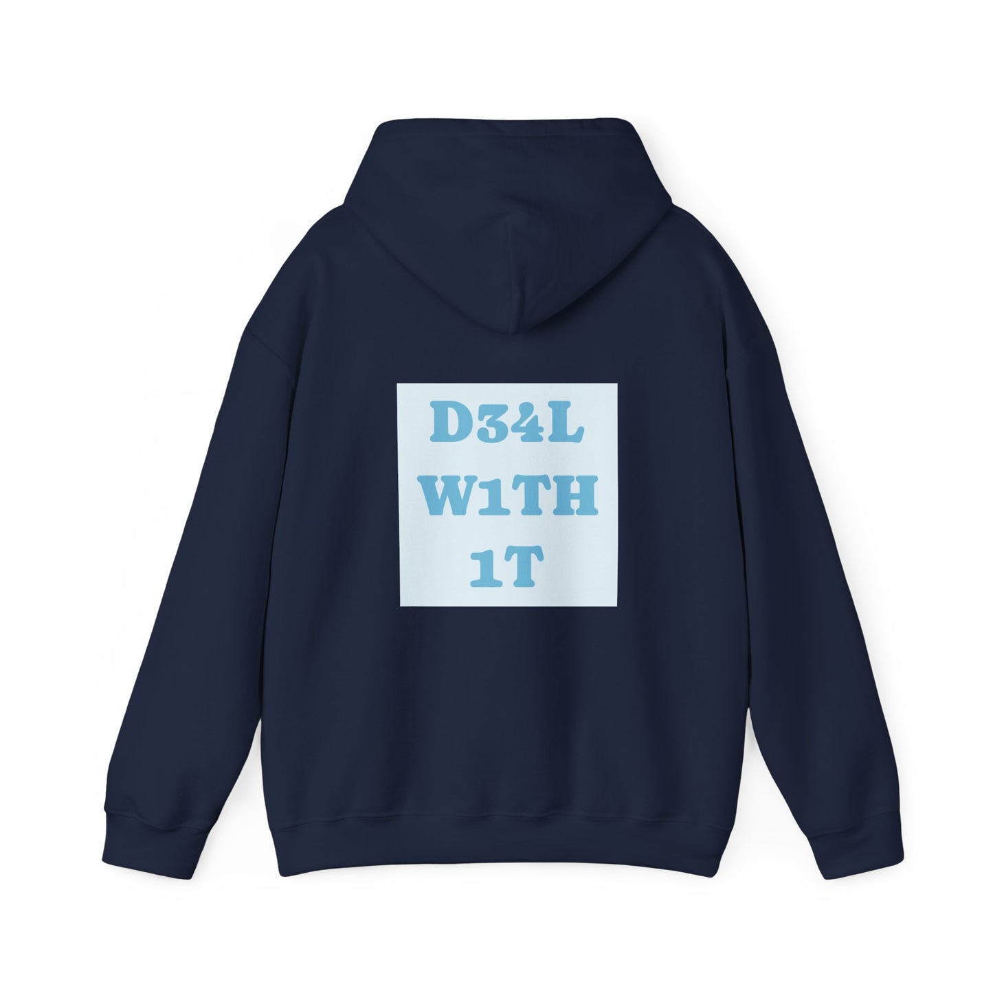 Deal With It - Hoodie