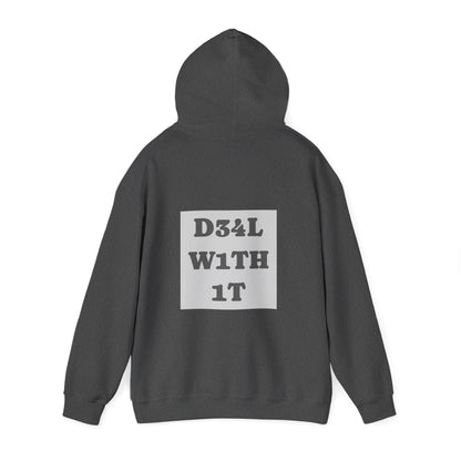Deal With It - Hoodie