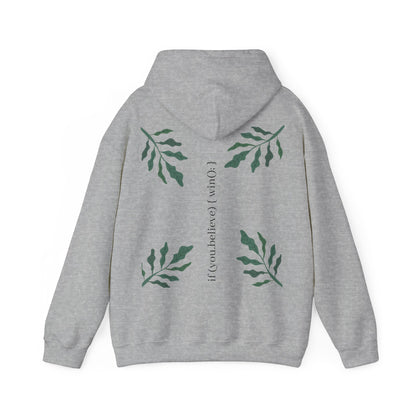 if (you.believe) { win(); } - Hoodie