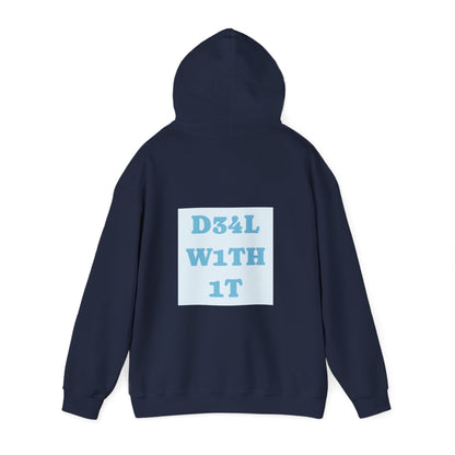 Deal With It - Hoodie