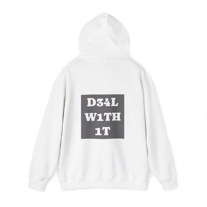 Deal With It - Hoodie