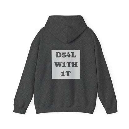 Deal With It - Hoodie