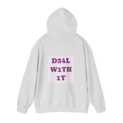 Deal With It - Hoodie