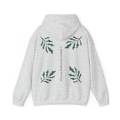 if (you.believe) { win(); } - Hoodie