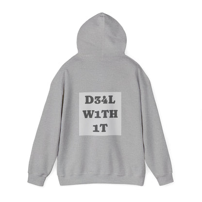 Deal With It - Hoodie