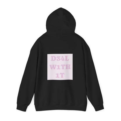 Deal With It - Hoodie