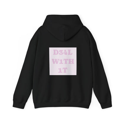 Deal With It - Hoodie