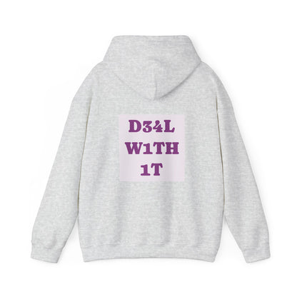 Deal With It - Hoodie