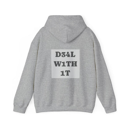 Deal With It - Hoodie